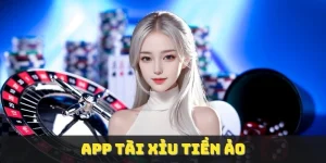 App Tài Xỉu Tiền Ảo