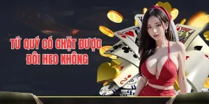 Tứ quý có chặt được đôi heo không